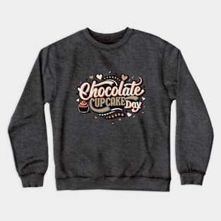 National Chocolate Cupcake Day – October Crewneck Sweatshirt